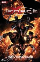 X-Force Cilt 3 Unutmayanlar X-Force Cilt 3 Unutmayanlar