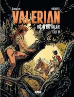 Valerian Cilt 0 Kötü Rüyalar Valerian Cilt 0 Kötü Rüyalar