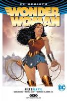 Wonder Woman DC Rebirth Cilt 2 İlk Yıl Wonder Woman DC Rebirth Cilt 2 İlk Yıl