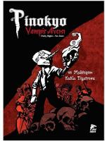 Pinokyo Vampir Avcısı Cilt 2 Muhteşem Kukla Tiyatrosu Pinokyo Vampir Avcısı Cilt 2 Muhteşem Kukla Tiyatrosu