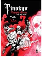 Pinokyo Vampir Avcısı Cilt 3 Tahta ve Kan Pinokyo Vampir Avcısı Cilt 3 Tahta ve Kan