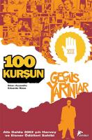 100 Kurşun 4 Geçmiş Yarınlar 100 Kurşun 4 Geçmiş Yarınlar
