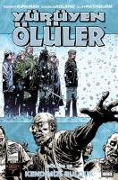 Yürüyen Ölüler Bölüm 15 Kendimizi Bulduk