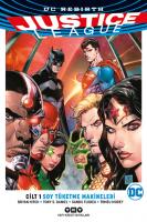 Justice League Rebirth Cilt 1 - Soy Tüketme Makineleri Justice League Rebirth Cilt 1 - Soy Tüketme Makineleri