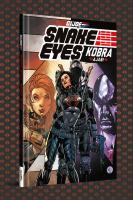 Snake Eyes Kobra Ajanı - Sert Kapak Özel Edisyon - (250 Limitli, Numaralı) Snake Eyes Kobra Ajanı - Sert Kapak Özel Edisyon - (250 Limitli, Numaralı)