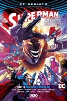 Superman Rebirth Cilt 3 Paralel Evrenler Superman Rebirth Cilt 3 Paralel Evrenler