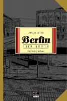 Berlin Işık Şehir Üçüncü Kitap Berlin Işık Şehir Üçüncü Kitap