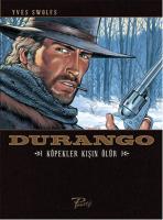 Durango Cilt 1 Köpekler Kışın Ölür