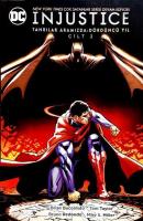 Injustice Tanrılar Aramızda Dördüncü Yıl Cilt 2 Injustice Tanrılar Aramızda Dördüncü Yıl Cilt 2