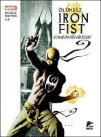 Ölümsüz Iron Fist Cilt 1 Son Iron Fist Hikayesi Ölümsüz Iron Fist Cilt 1 Son Iron Fist Hikayesi