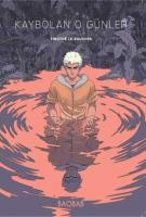 Kaybolan O Günler Kaybolan O Günler