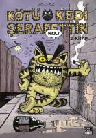 Kötü Kedi Şerafettin 2. Kitap Kötü Kedi Şerafettin 2. Kitap
