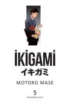 İkigami Cilt 5 Boyanmış Ruh İkigami Cilt 5 Boyanmış Ruh