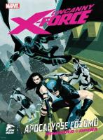 Uncanny X-Force Cilt 1 Apocalypse Çözümü Uncanny X-Force Cilt 1 Apocalypse Çözümü