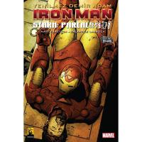 Iron Man - Yenilmez Demir Adam Cilt 4 Stark Parçalandı Iron Man - Yenilmez Demir Adam Cilt 4 Stark Parçalandı