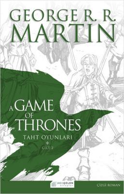 A Game Of Thrones Taht Oyunları Cilt 2 George R. R. Martin