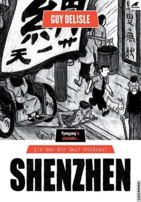 Shenzhen Çin'den Bir Gezi Hikayesi Guy Delisle