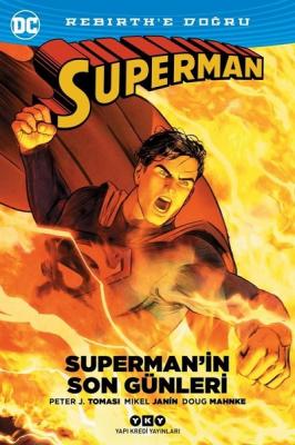 Superman'in Son Günleri Rebirth'e Doğru Peter J. Tomasi