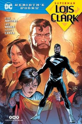 Superman Lois ve Clark Rebirth'e Doğru Dan Jurgens