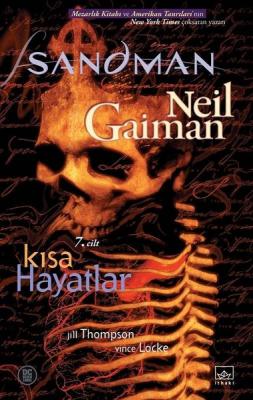 Sandman Cilt 7 Kısa Hayatlar Neil Gaiman