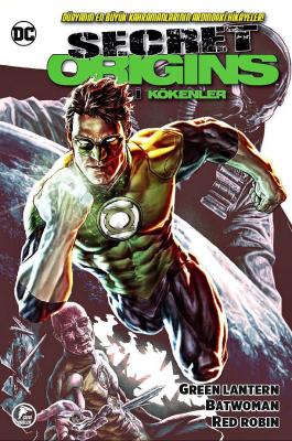 Secret Origins / Gizli Kökenler Sayı 3 Kapak A Green Lantern - Batwoma