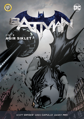 Batman Cilt 8 Ağır Siklet Scott Snyder