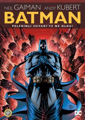Batman Pelerinli Süvari'ye Ne Oldu? %30 indirimli Neil Gaiman