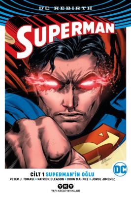 Superman Rebirth Cilt 1 Superman'in Oğlu Peter J. Tomasi