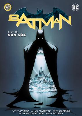 Batman Cilt 10 Son Söz Scott Snyder