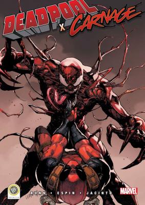 Deadpool x Carnage Cullen Bunn