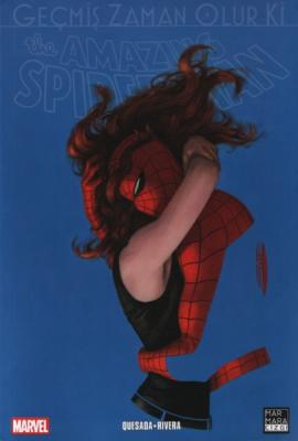 Amazing Spider-Man Cilt 20 Geçmiş Zaman Olur Ki Joe Quesada