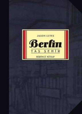 Berlin Taş Şehir Birinci Kitap - Berlin Duman Şehir - Berlin Işık Şehir (3 Kitap)