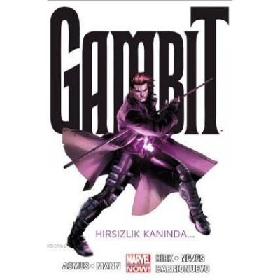 Gambit Cilt 1 Hırsızlık Kanında James Asmus