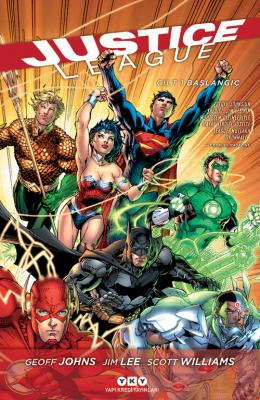 Justice League Cilt 1 Başlangıç Geoff Johns