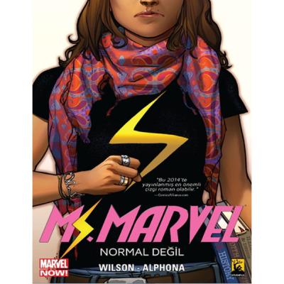 MS. Marvel 1 Normal Değil G. Willow Wilson