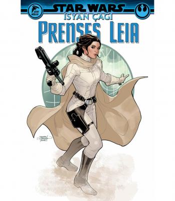 Star Wars İsyan Çağı Prenses Leia Greg Pak