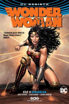 Wonder Woman DC Rebirth Cilt 3 Gerçekler Greg Rucka