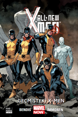 All New X-Men Cilt 1 Geçmişteki X-Men Brian Michael Bendis