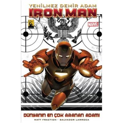 Iron Man - Yenilmez Demir Adam Cilt 2 Dünyanın En Çok Aranan Adamı 1 M