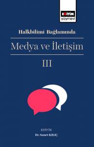 Halkbilimi Bağlamında Medya Ve İletişim 3 Halkbilimi Bağlamında Medya Ve İletişim 3
