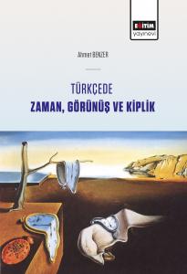 Türkçede Zaman, Görünüş ve Kiplik