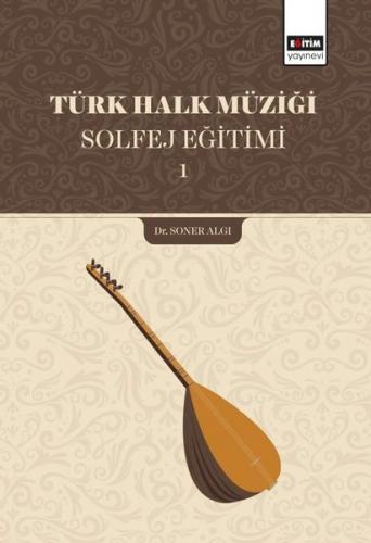 Türk Halk Müziği Solfej Eğitimi - 1