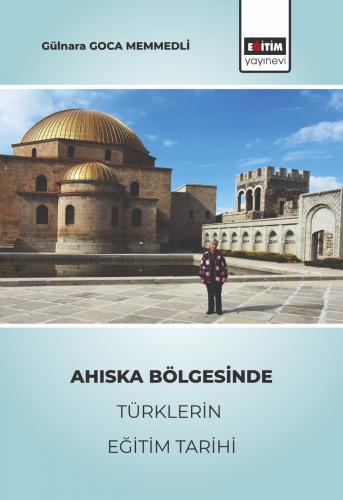 Ahıska Bölgesinde Türklerin Eğitim Tarihi