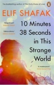 10 Minutes 38 Seconds in this Strange World