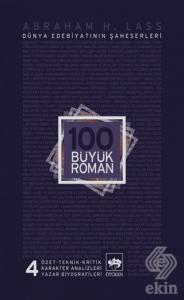100 Büyük Roman - 4 Dünya Edebiyatının Şaheserleri