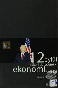 12 Eylül Askeri Darbesinin Ekonomi Politiği