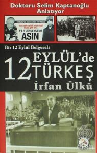 12 Eylül'de Türkeş
