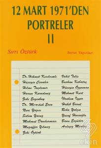 12 Mart 1971'den Portreler Cilt: 2