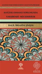 18. Yüzyıl Osmanlı Toplumunda Nakşibendi - Müceddi