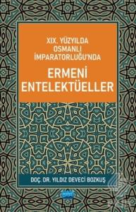 19. Yüzyılda Osmanlı İmparatorluğu'nda Ermeni Ente